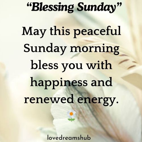 Sunday Blessing Mornings