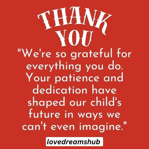 Classic Thank You Teacher Quotes From Parents