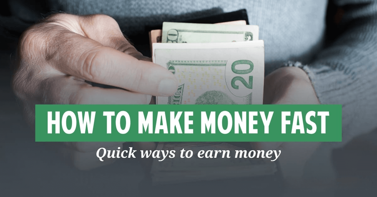 easy ways to make money quickly